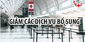 COVID-19: Giảm tạm thời các dịch vụ bổ sung tại các cảng nhập cảnh của Canada